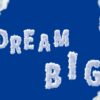 dream-big-5958626_960_720.jpg